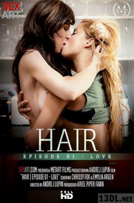 [SexArt×Chrissy Fox , Emylia Argan] 2017-11-10 Love - Hair Episode 1