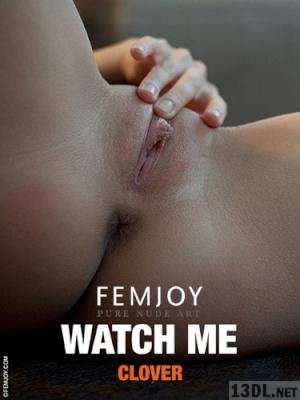 [FemJoy×Clover] 2018-06-08 Watch Me